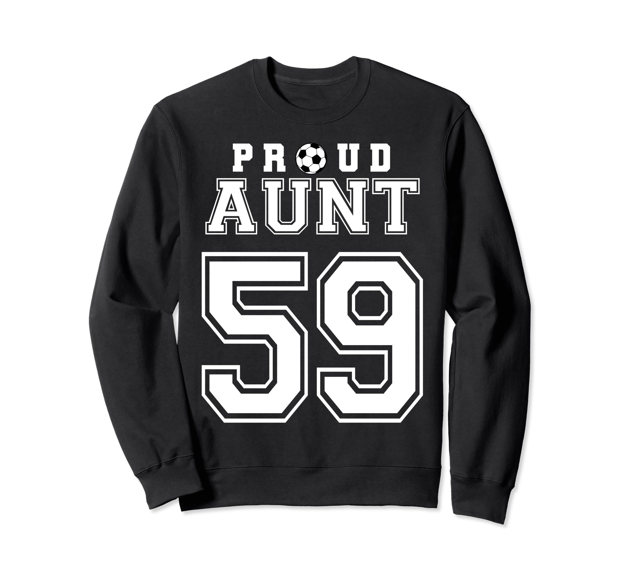 Number 59 Custom Proud Soccer Sweatshirt - Streetwear Style for Adults - T-Shirt, Sweatshirt, Hoodie