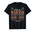 Im Biker I Do What I Want Funny T-Shirt - Minimalist Print for Adults - T-Shirt, Sweatshirt, Hoodie