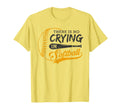 There Is No Crying Softball T-Shirt - Casual Everyday Wear Men Women - T-Shirt, Sweatshirt, Hoodie