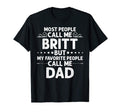 Britt Gift Name Funny Fathers Day T-Shirt - Unique Graphic Men Women - T-Shirt, Sweatshirt, Hoodie