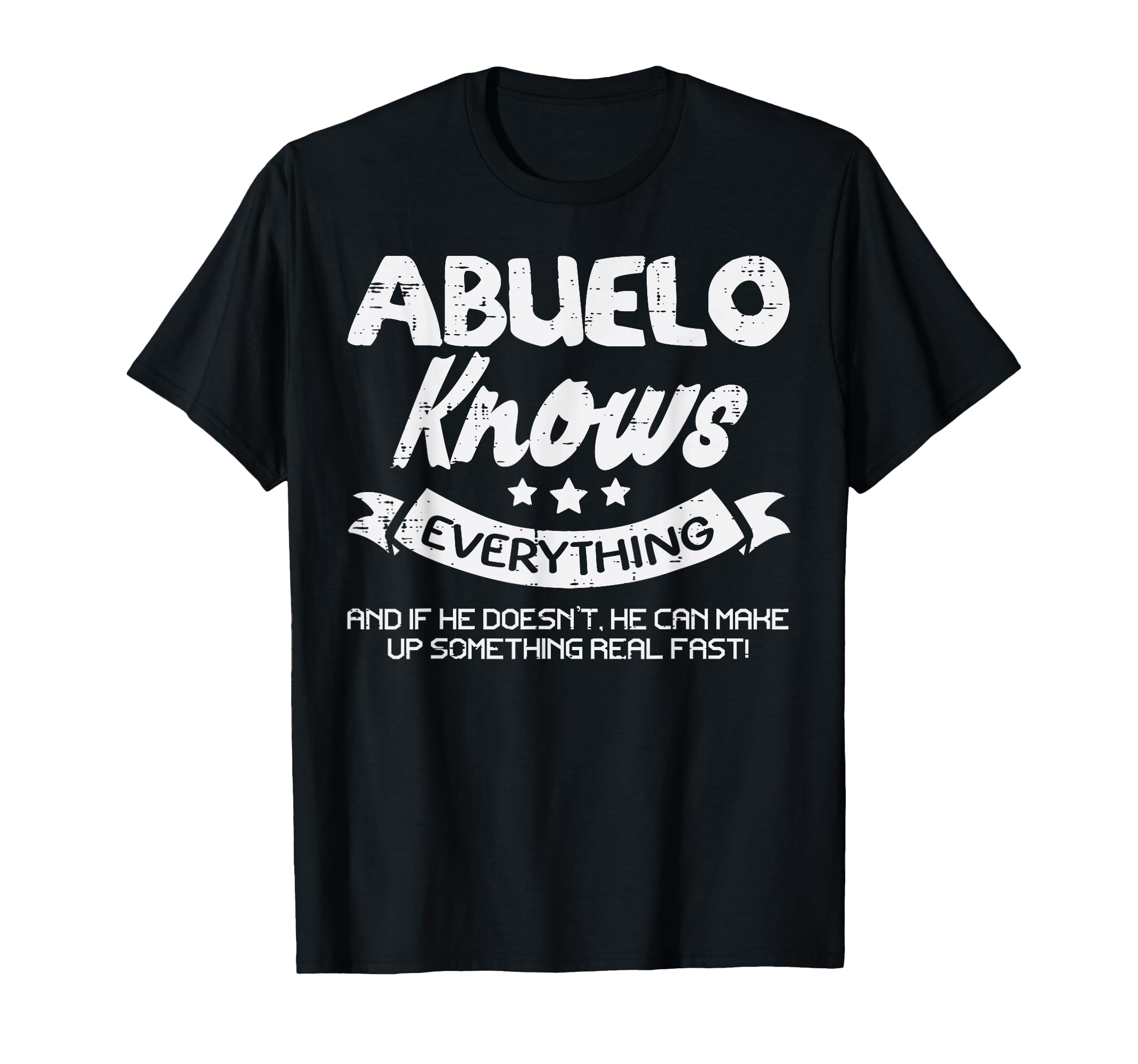 Fathers Day Abuelo Knows Everything T-Shirt - Minimalist Print Unisex - T-Shirt, Sweatshirt, Hoodie