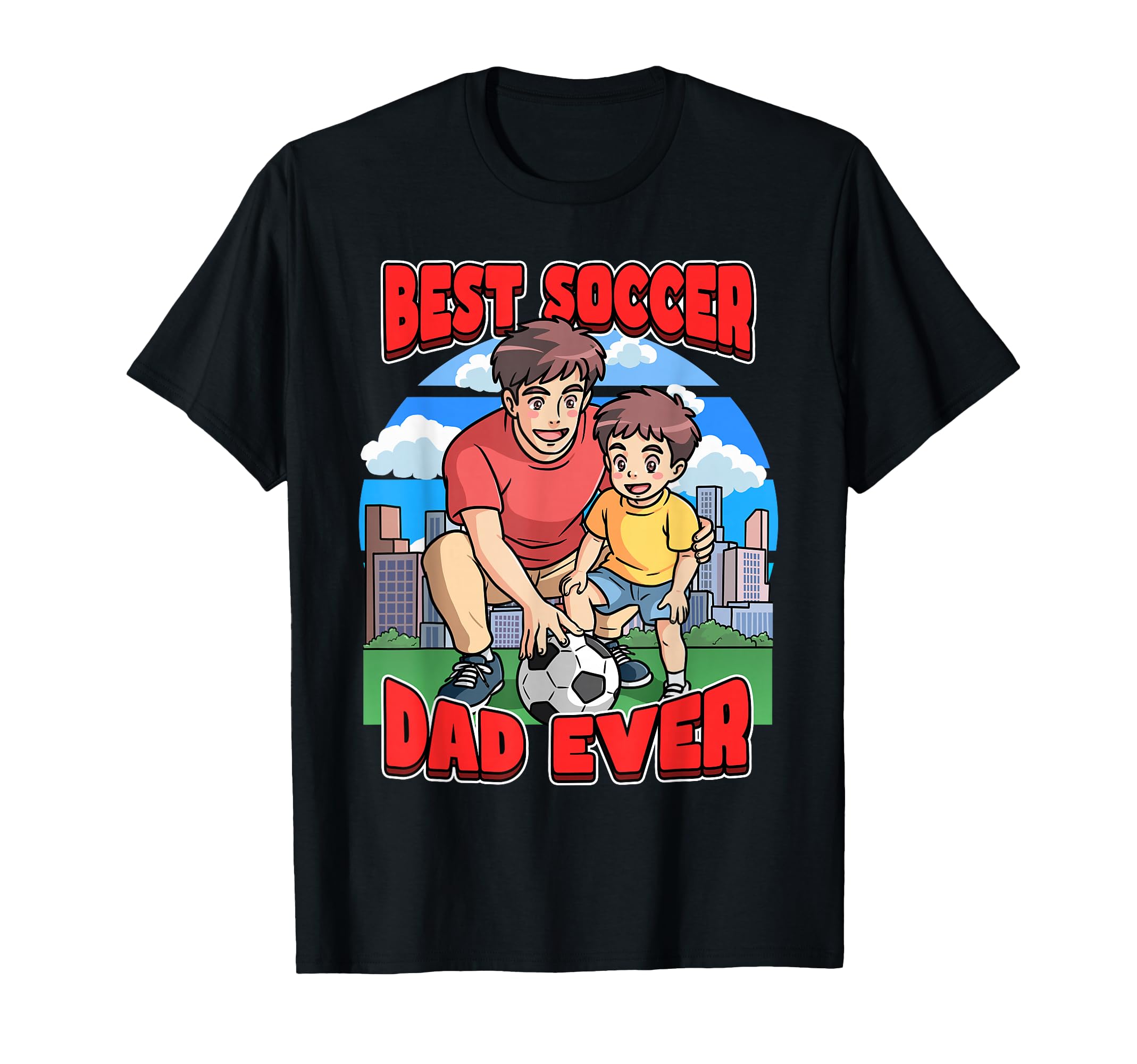 Best Soccer Dad Ever Celebrate Fathers T-Shirt - Aesthetic Graphic Unisex - T-Shirt, Sweatshirt, Hoodie