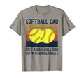 Soft Ball Dad Like Baseball Dad T-Shirt - Casual Everyday Wear for Adults - T-Shirt, Sweatshirt, Hoodie