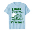 Funny Snoring I Dream Im Tractor Snore T-Shirt - Graphic Print for Adults - T-Shirt, Sweatshirt, Hoodie