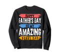 Happy Fathers Day To My Amazing Sweatshirt - Minimalist Print Men Women - T-Shirt, Sweatshirt, Hoodie