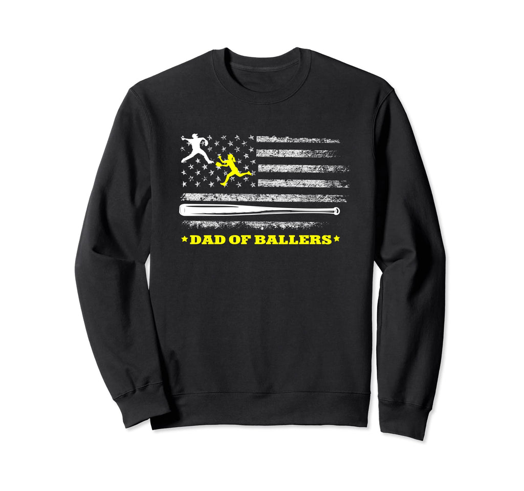 Dad Ballers Softball Baseball Dad Sweatshirt - Trendy Graphic Unisex - T-Shirt, Sweatshirt, Hoodie