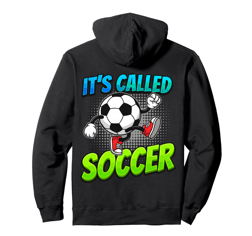 Its Called Soccer Funny Cartoon Hoodie - Casual Everyday Wear for Adults - T-Shirt, Sweatshirt, Hoodie