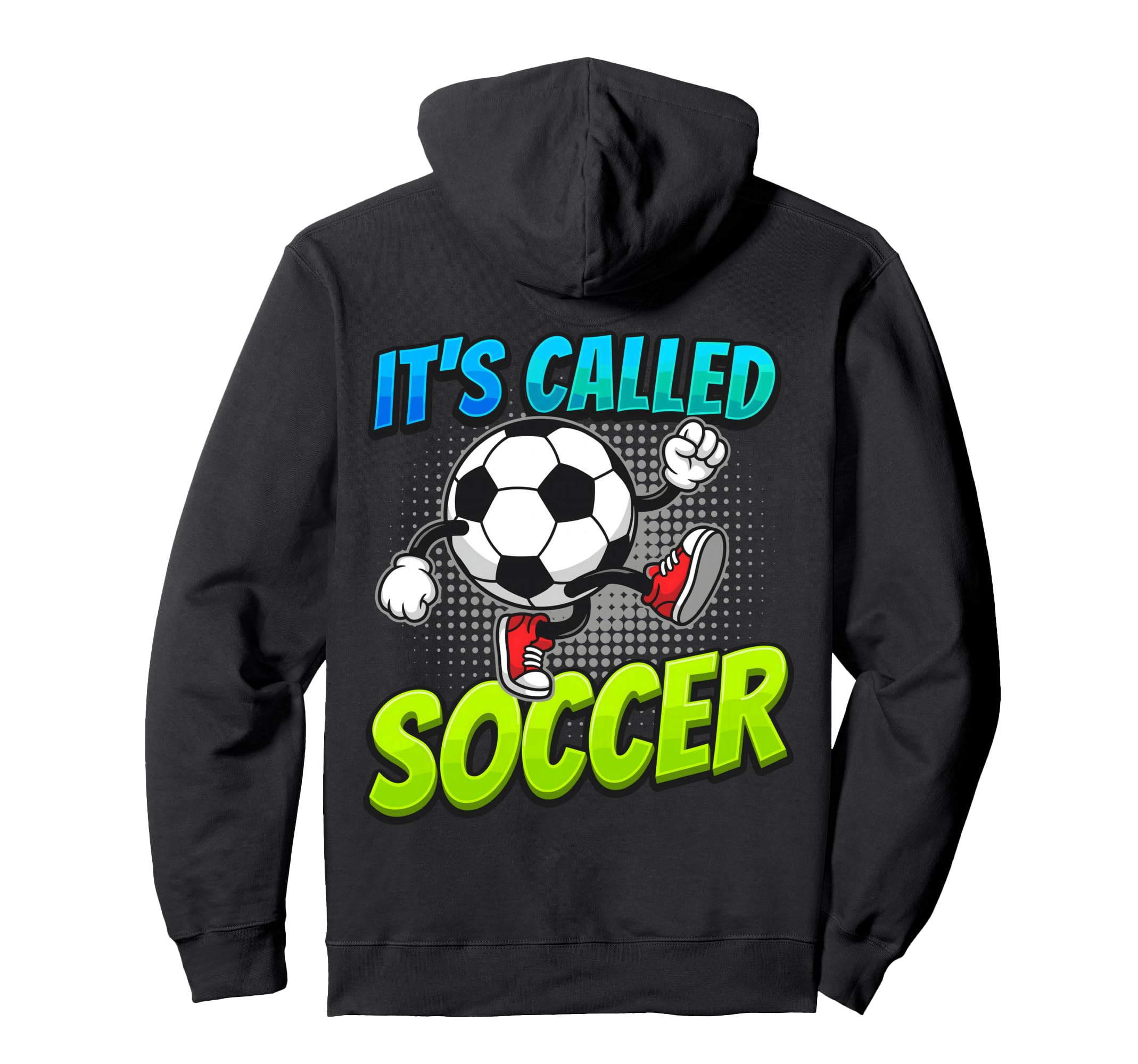 Its Called Soccer Funny Cartoon Hoodie - Casual Everyday Wear for Adults - T-Shirt, Sweatshirt, Hoodie