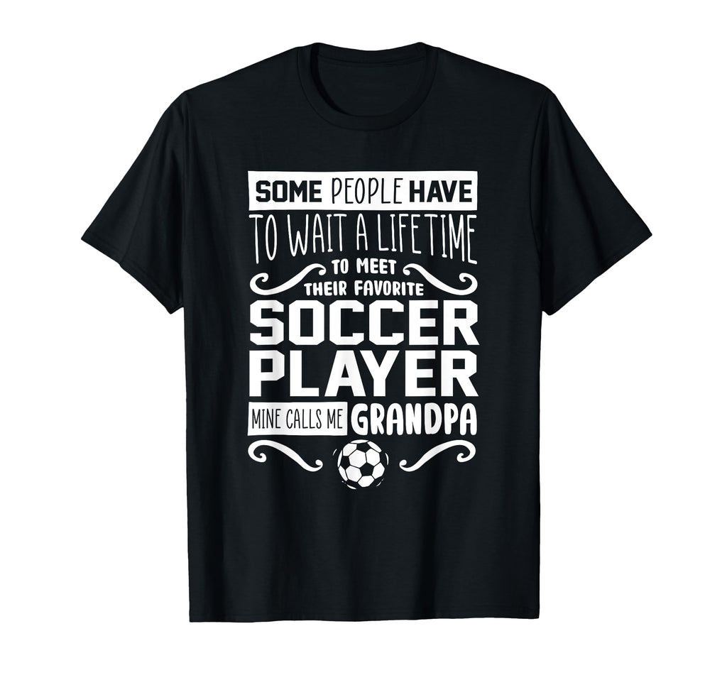 Soccer Player Grandpa Grandfather T-Shirt - Aesthetic Graphic for Adults - T-Shirt, Sweatshirt, Hoodie