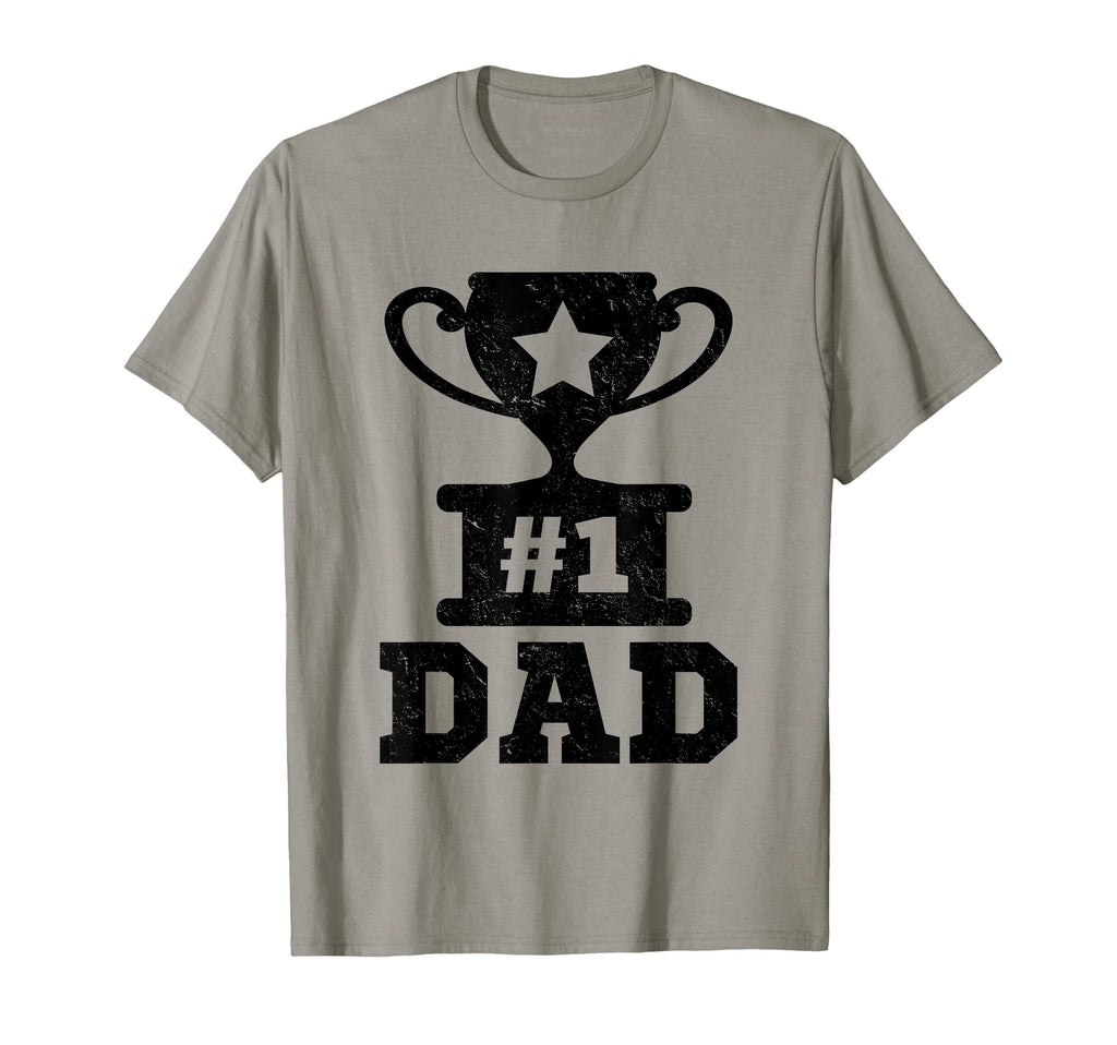 1 Dad Number One Dad Trophy Dad Father T-Shirt - Trendy Graphic Unisex - T-Shirt, Sweatshirt, Hoodie