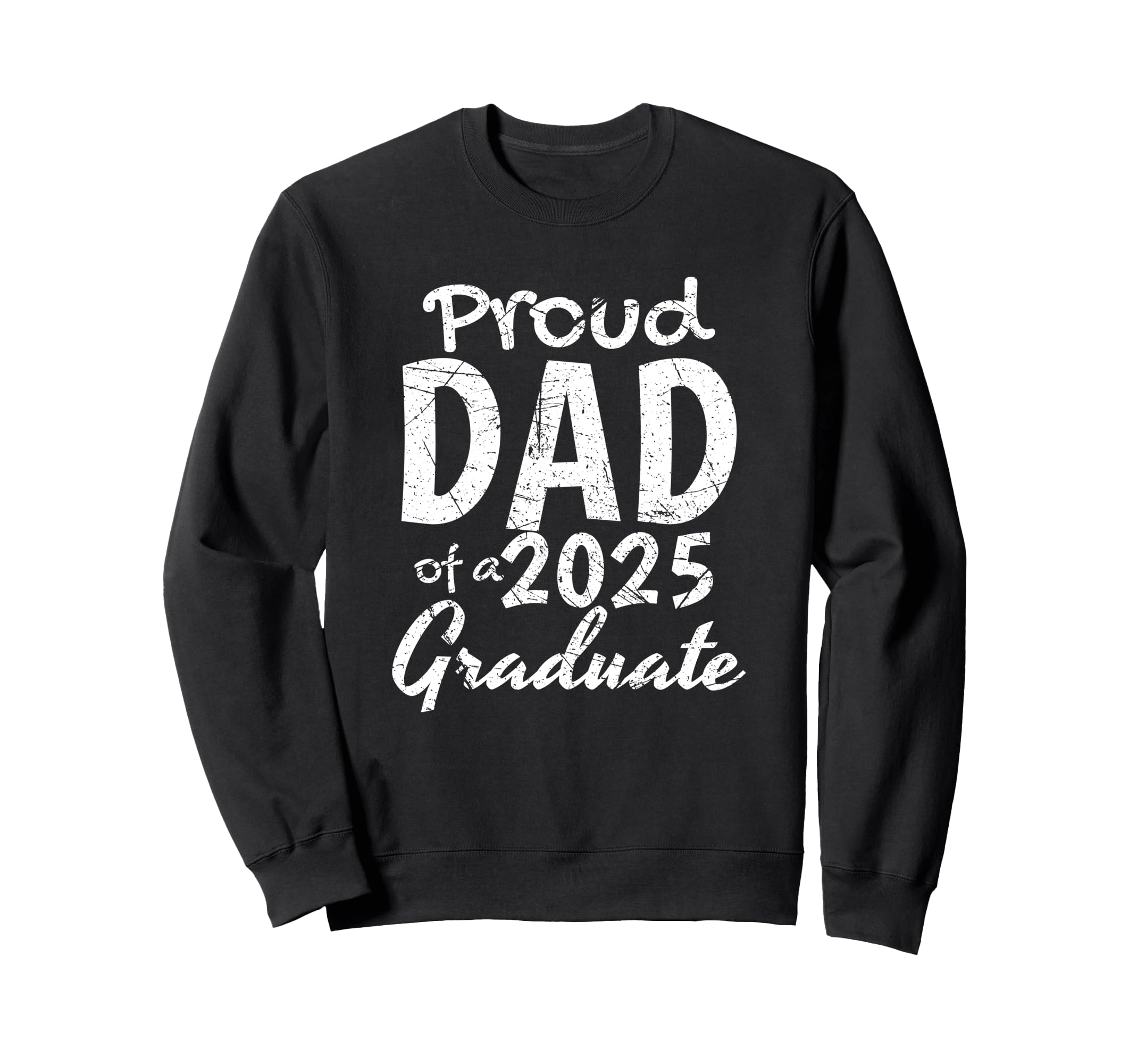 Awesome Family Graduation Proud Dad Sweatshirt - Novelty Apparel Unisex - T-Shirt, Sweatshirt, Hoodie