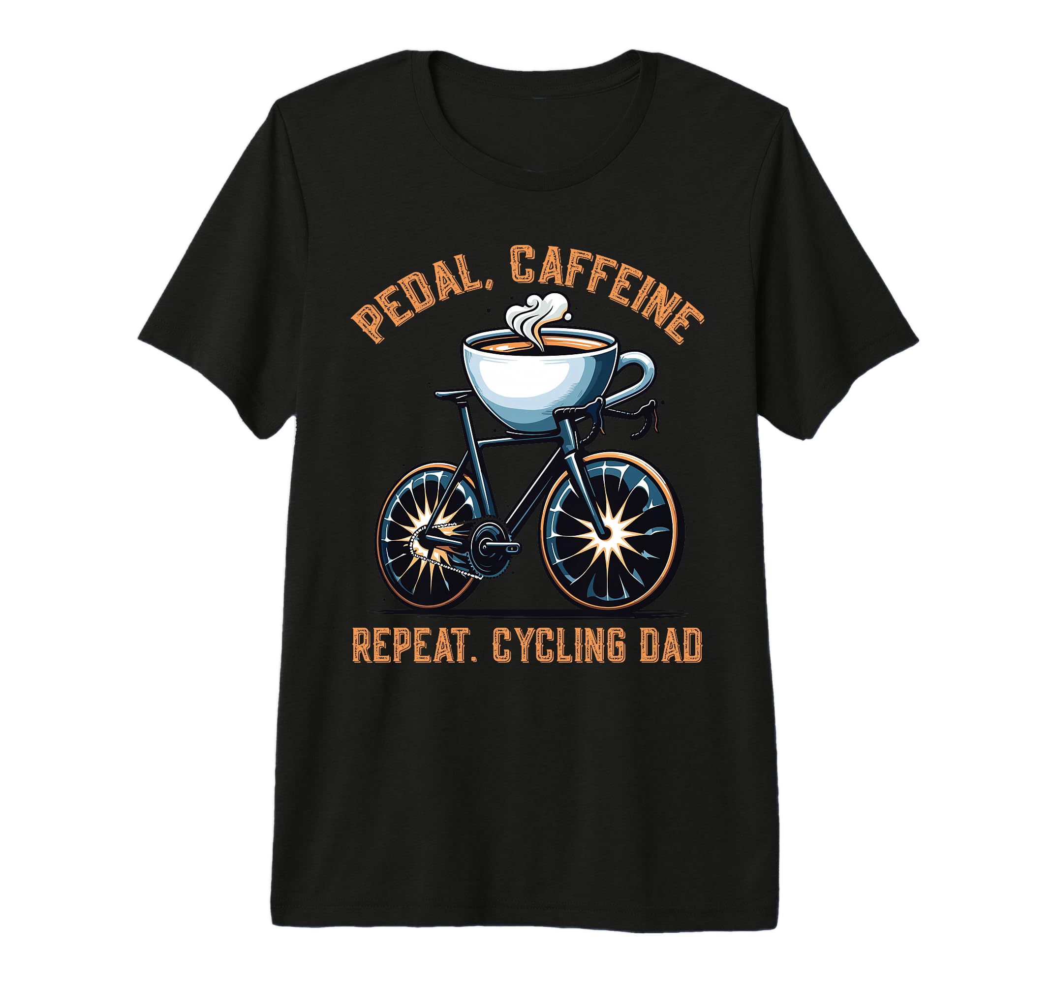 Pedal Caffeine Repeat Cycling Dad T-Shirt - Custom Art Print for Adults - T-Shirt, Sweatshirt, Hoodie