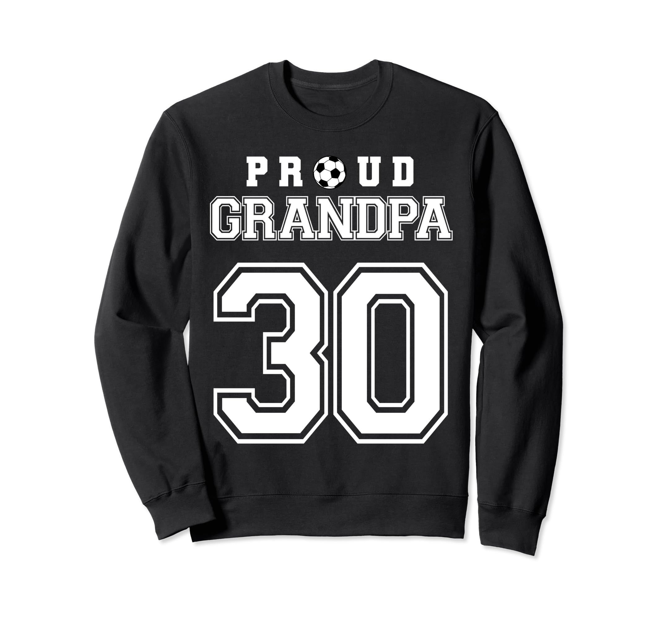 Number 30 Custom Proud Soccer Futbol Sweatshirt - Unique Graphic Unisex - T-Shirt, Sweatshirt, Hoodie