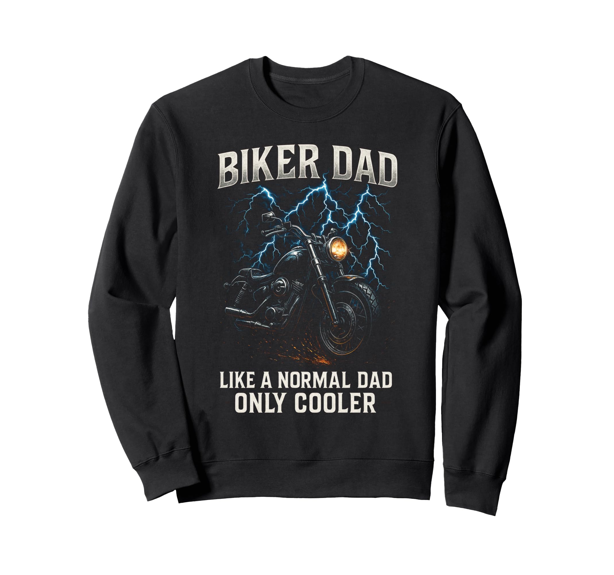 Biker Dad Motorcycle Sweatshirt - Aesthetic Graphic Unisex - T-Shirt, Sweatshirt, Hoodie