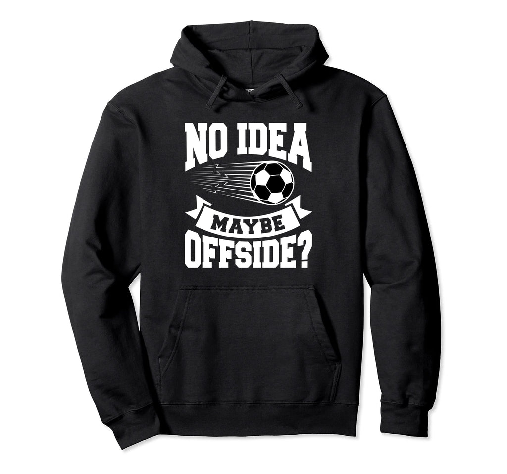 Outfits Soccer Opponents And Anti Hoodie - Casual Everyday Wear Unisex - T-Shirt, Sweatshirt, Hoodie