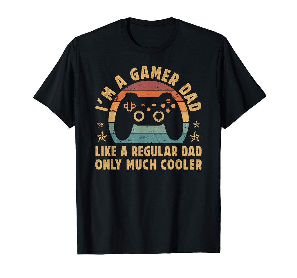 Im Gamer Dad Gaming Dad Video T-Shirt - Casual Everyday Wear for Adults - T-Shirt, Sweatshirt, Hoodie
