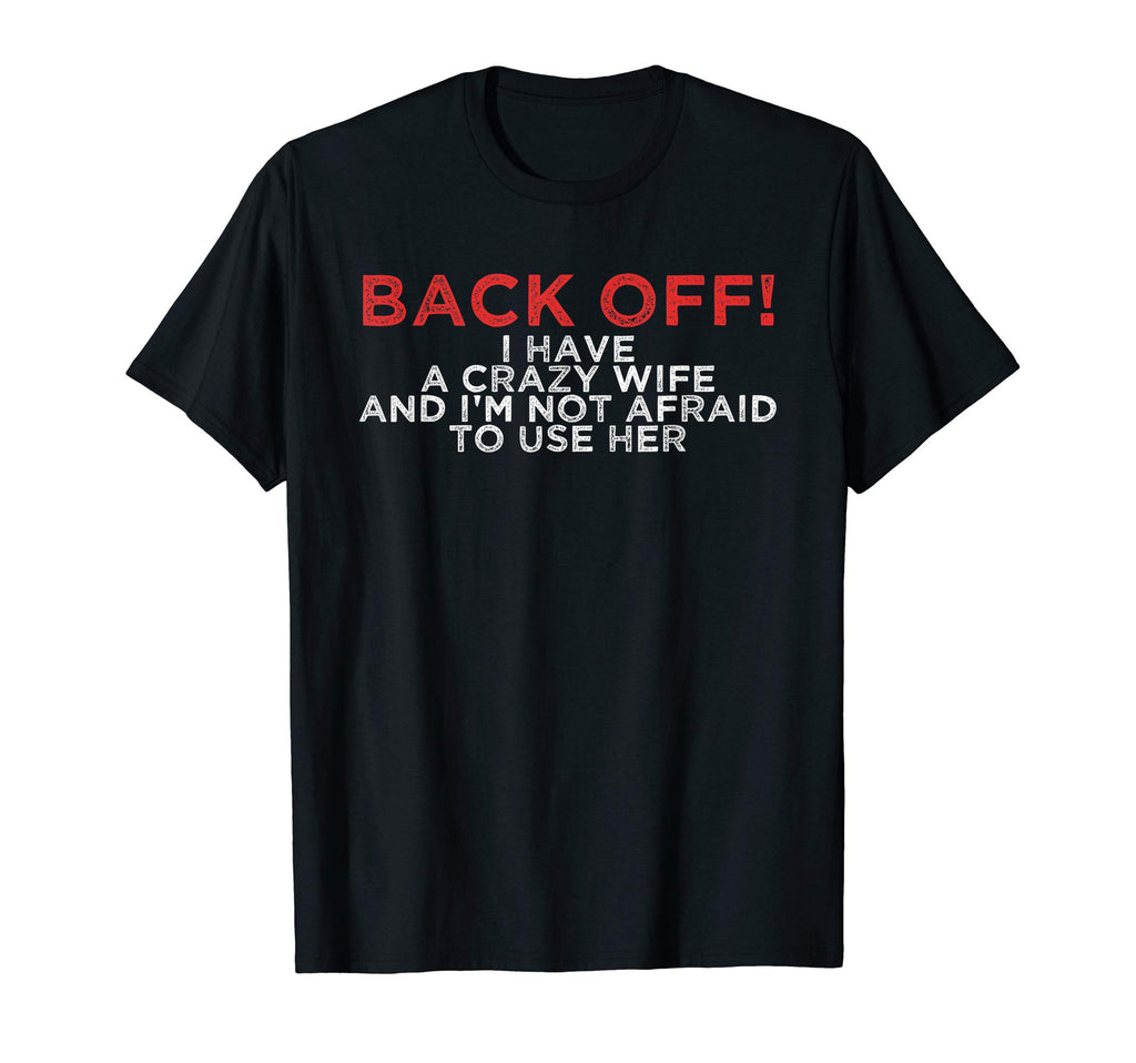 Funny Husband Gifts From Wife Fun T-Shirt - Streetwear Style for Adults - T-Shirt, Sweatshirt, Hoodie