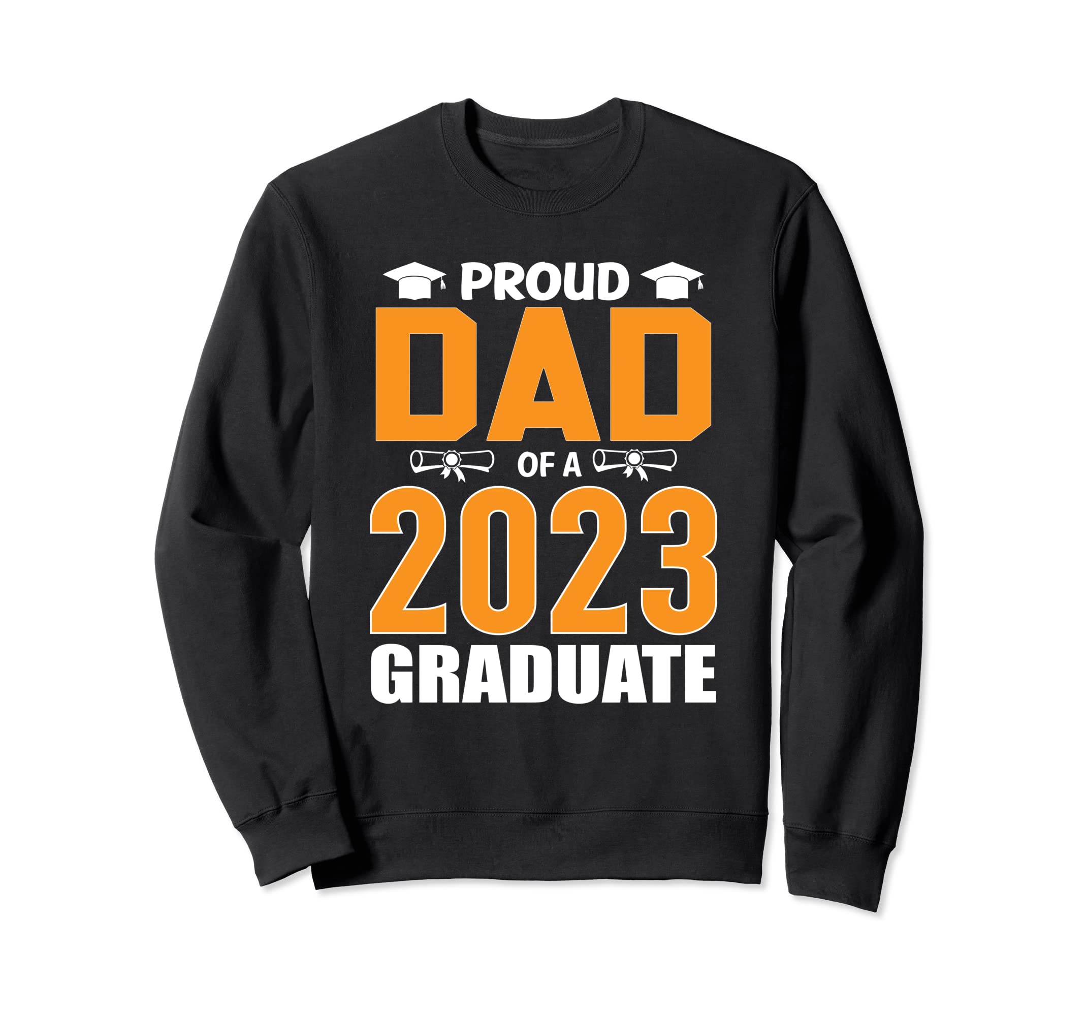 Proud Dad 2023 Senior Graduation 2023 Sweatshirt - Custom Art Print Unisex - T-Shirt, Sweatshirt, Hoodie