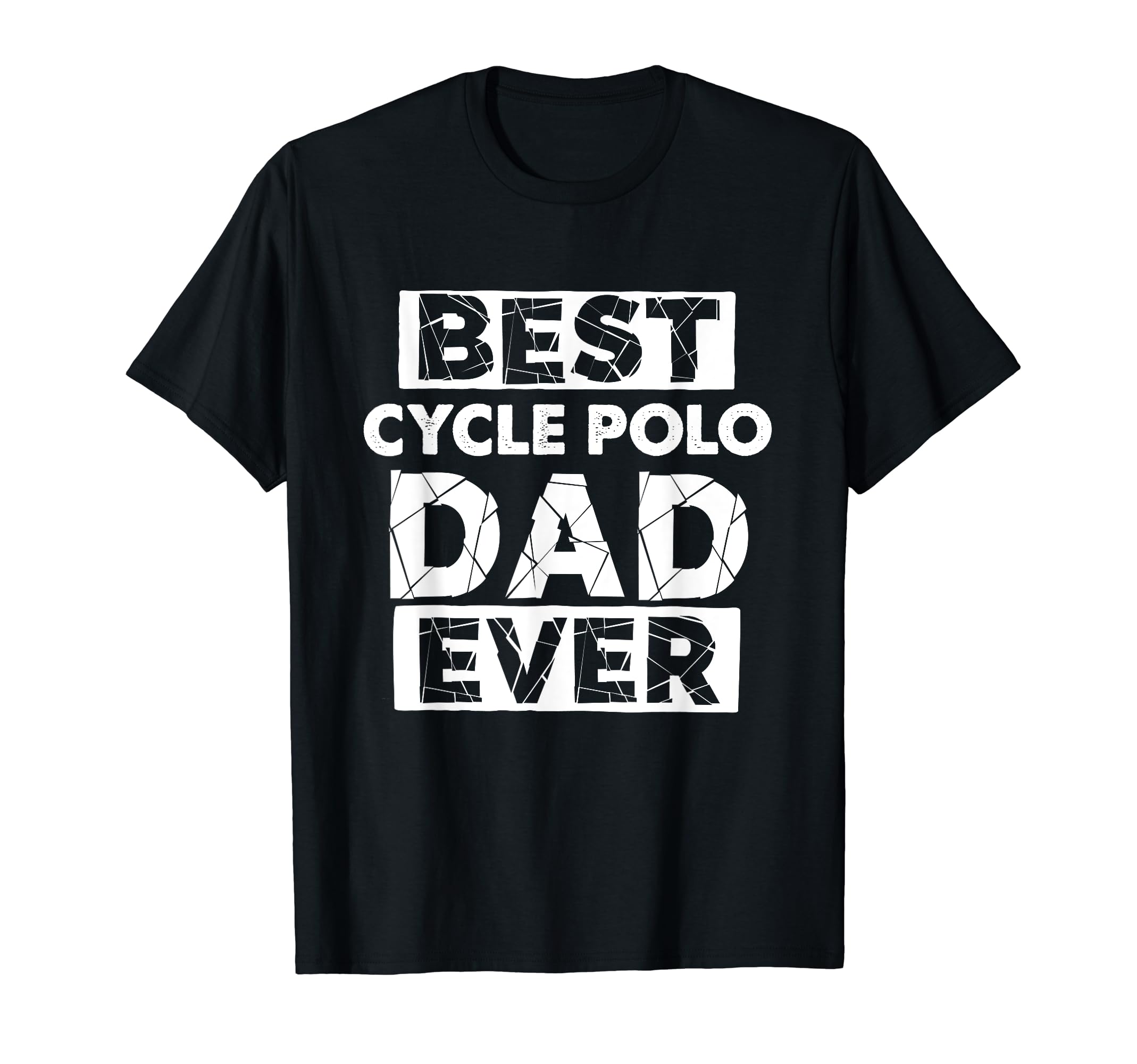 Funny Cycle Polo Dad Best Cycle Polo T-Shirt - Trendy Graphic for Adults - T-Shirt, Sweatshirt, Hoodie