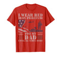 Red Friday Military Dad Remember T-Shirt - Unique Graphic Men Women - T-Shirt, Sweatshirt, Hoodie