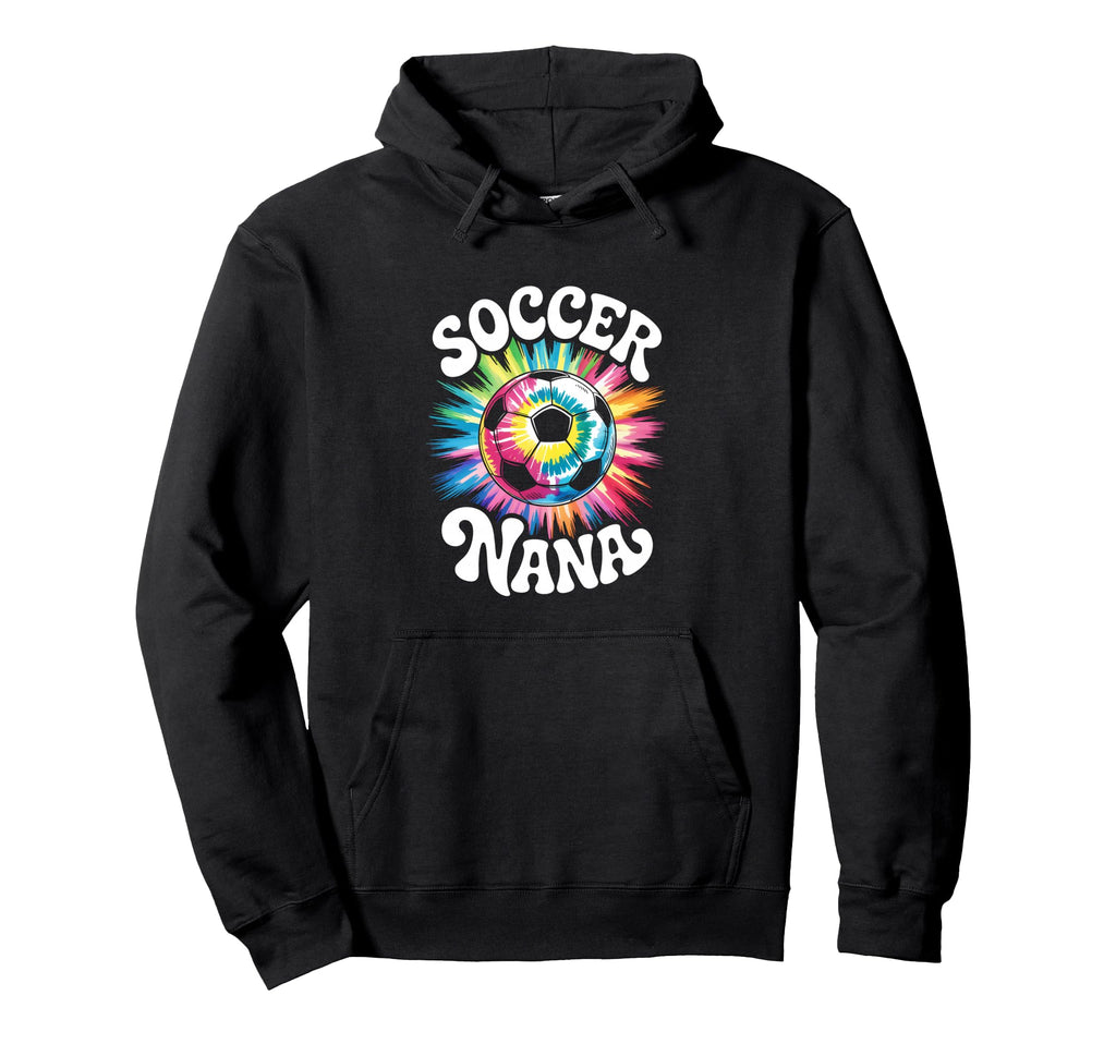 Soccer Nana Grandma Tie Dye Hoodie - Graphic Print Men Women - T-Shirt, Sweatshirt, Hoodie