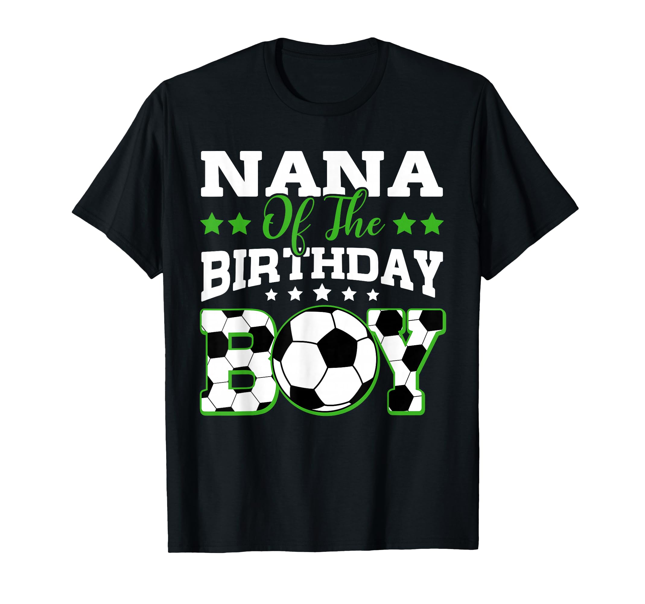 Nana Birthday Soccer Family Matching T-Shirt - Aesthetic Graphic for Adults - T-Shirt, Sweatshirt, Hoodie