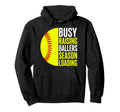 Busy Raising Ballers Season Loading Hoodie - Streetwear Style Unisex - T-Shirt, Sweatshirt, Hoodie