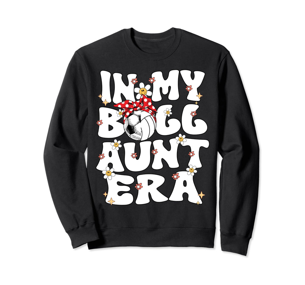 My Ball Aunt Era Groovy Soccer Sweatshirt - Minimalist Print Unisex - T-Shirt, Sweatshirt, Hoodie