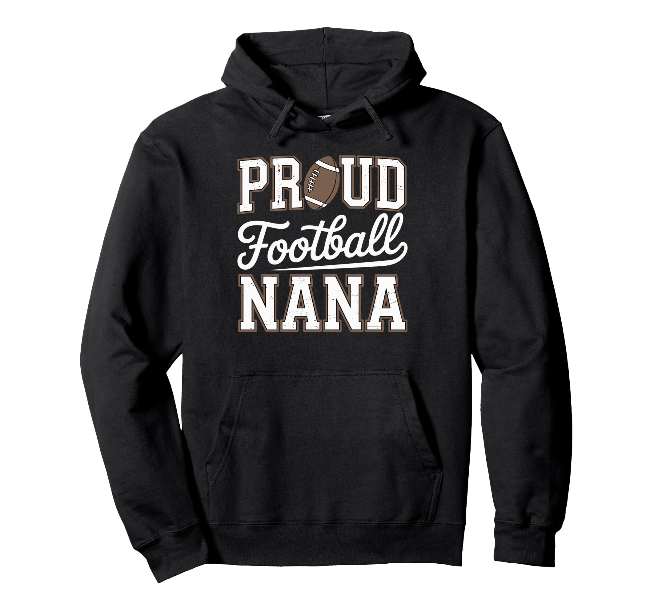Proud Football Nana Pride College Hoodie - Aesthetic Graphic Unisex - T-Shirt, Sweatshirt, Hoodie