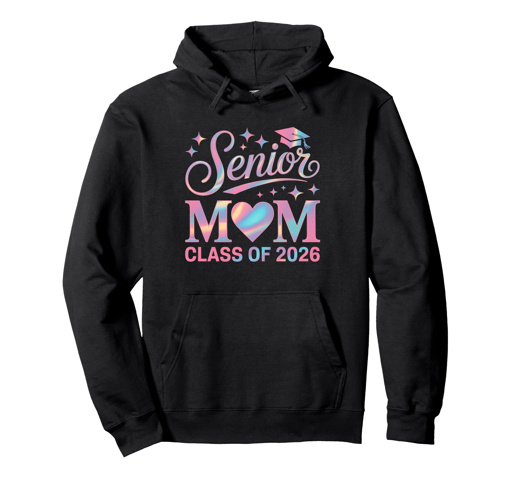 Senior Mom Class 2026 Graduation Proud Hoodie - Streetwear Style Unisex - T-Shirt, Sweatshirt, Hoodie