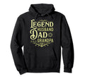 Fathers Day Dad Legend Husband Hoodie - Casual Everyday Wear for Adults - T-Shirt, Sweatshirt, Hoodie