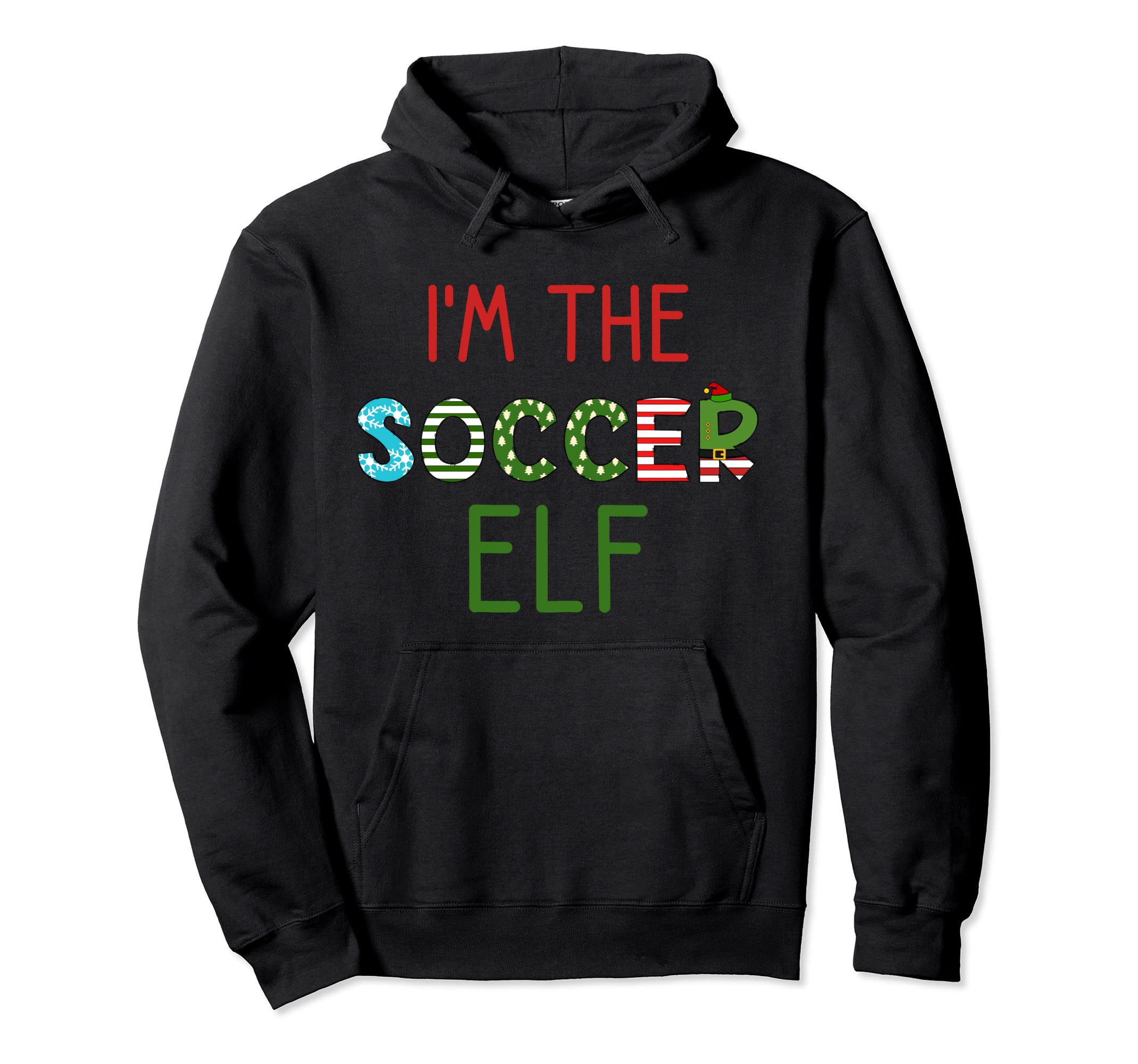 Soccer Elf Funny Matching Family Soccer Hoodie - Novelty Apparel Men Women - T-Shirt, Sweatshirt, Hoodie