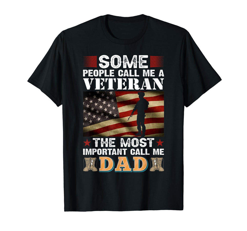 Some People Call Me Veteran Most T-Shirt - Minimalist Print for Adults - T-Shirt, Sweatshirt, Hoodie