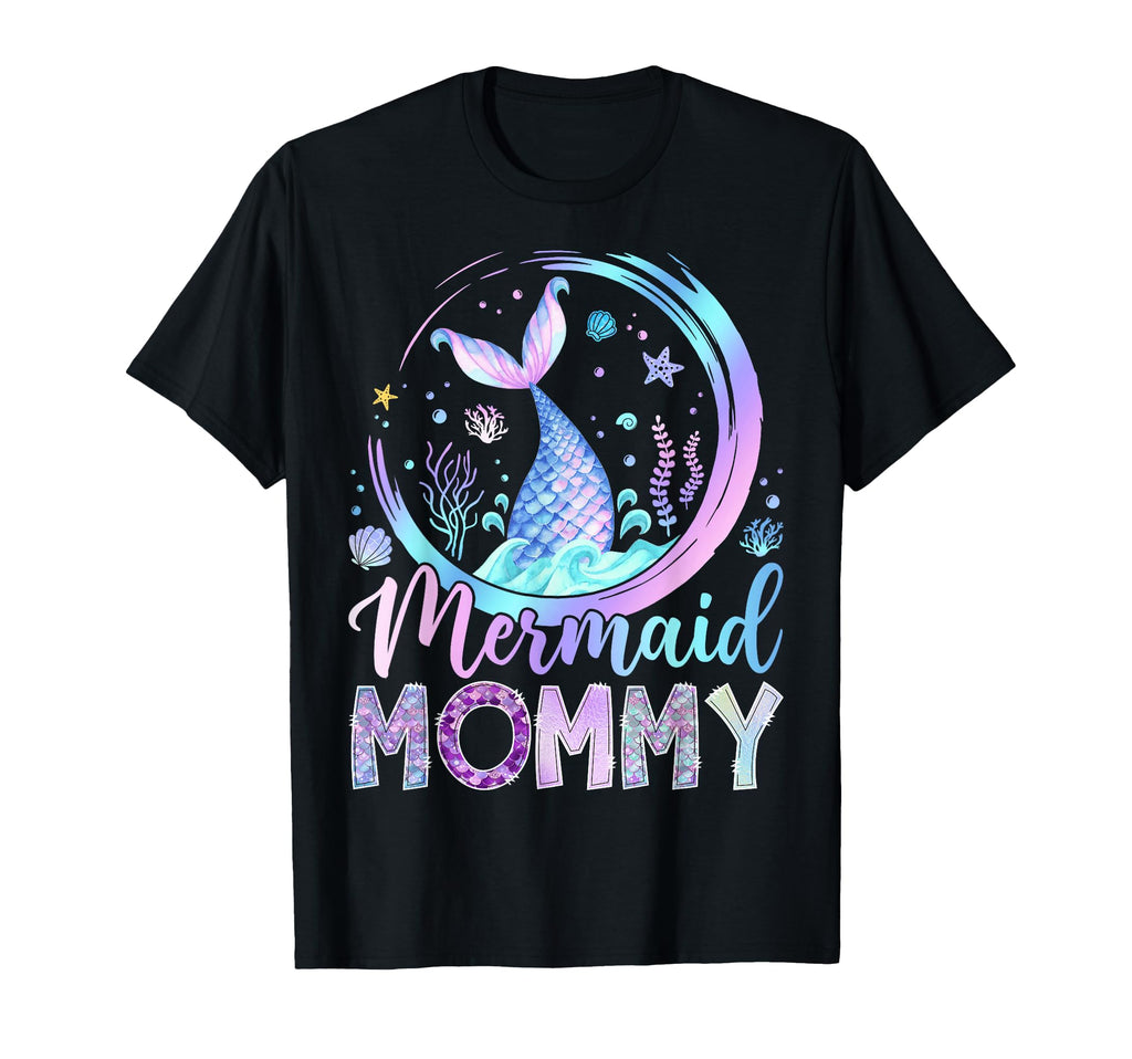 Mermaid Mommy Funny Birthday Party T-Shirt - Minimalist Print Unisex - T-Shirt, Sweatshirt, Hoodie