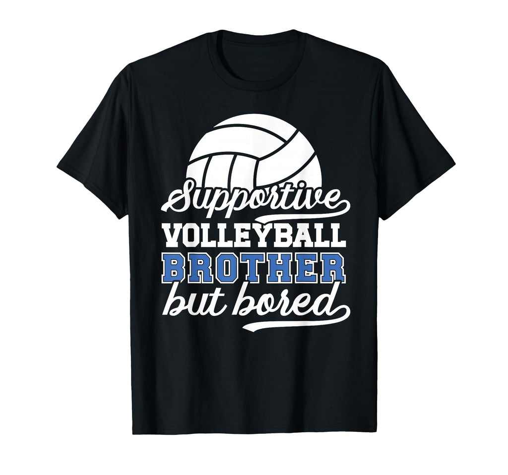 Supportive Volleyball Brother T-Shirt - Trendy Graphic for Adults - T-Shirt, Sweatshirt, Hoodie