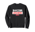 Soccer Legend Futbol Lovers Soccer Sweatshirt - Aesthetic Graphic Unisex - T-Shirt, Sweatshirt, Hoodie
