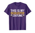 This Is My Beekeeper Costume Funny T-Shirt - Fun Novelty Design Men Women - T-Shirt, Sweatshirt, Hoodie