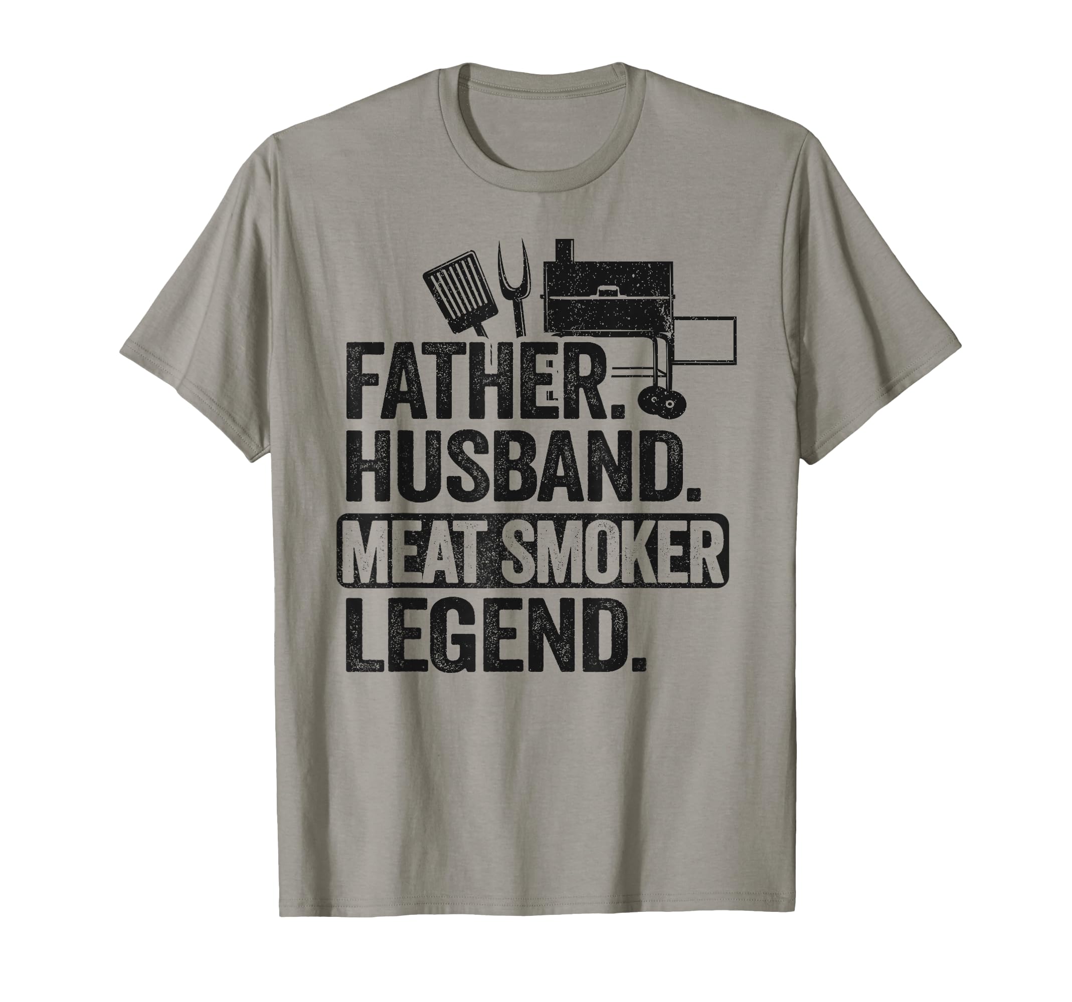 Father Husband Meat Smoker Legend T-Shirt - Streetwear Style for Adults - T-Shirt, Sweatshirt, Hoodie