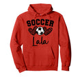 Soccer Lala Matching Family Soccer Hoodie - Casual Everyday Wear Men Women - T-Shirt, Sweatshirt, Hoodie
