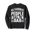 Best Dad Funny Fathers Day Proud Sweatshirt - Aesthetic Graphic Unisex - T-Shirt, Sweatshirt, Hoodie