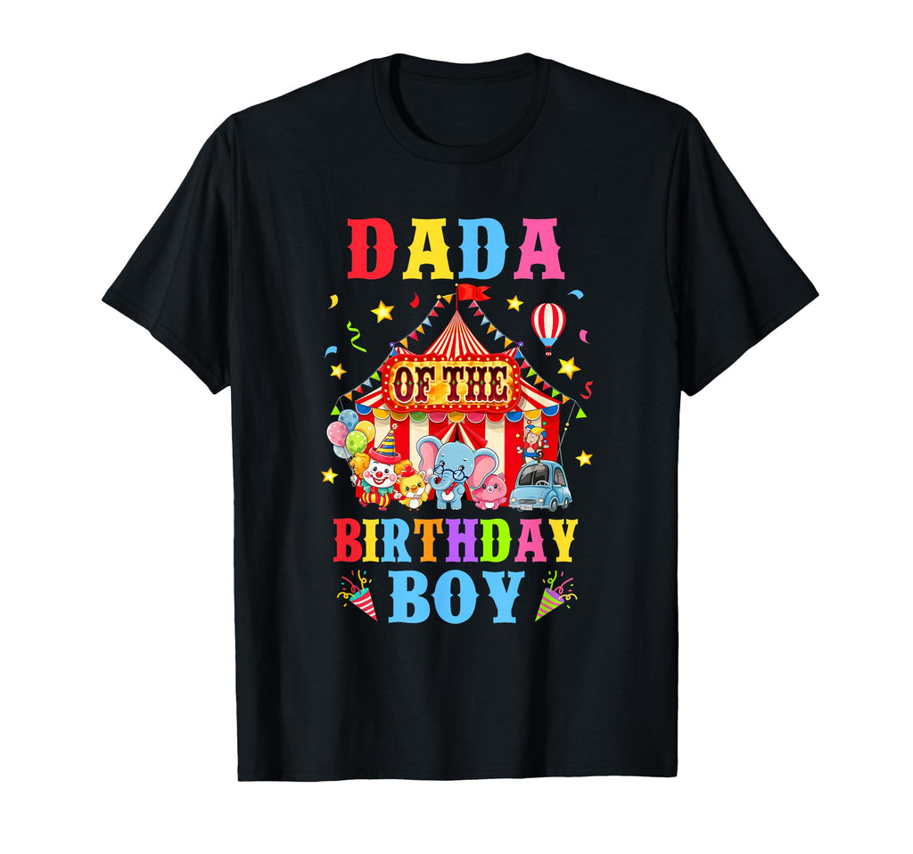 Dada Birthday Circus Carnival Theme T-Shirt - Novelty Apparel Men Women - T-Shirt, Sweatshirt, Hoodie