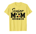 Senior Mom Class 2026 Soccer Mom Graduation T-Shirt - Trendy Graphic Unisex - T-Shirt, Sweatshirt, Hoodie