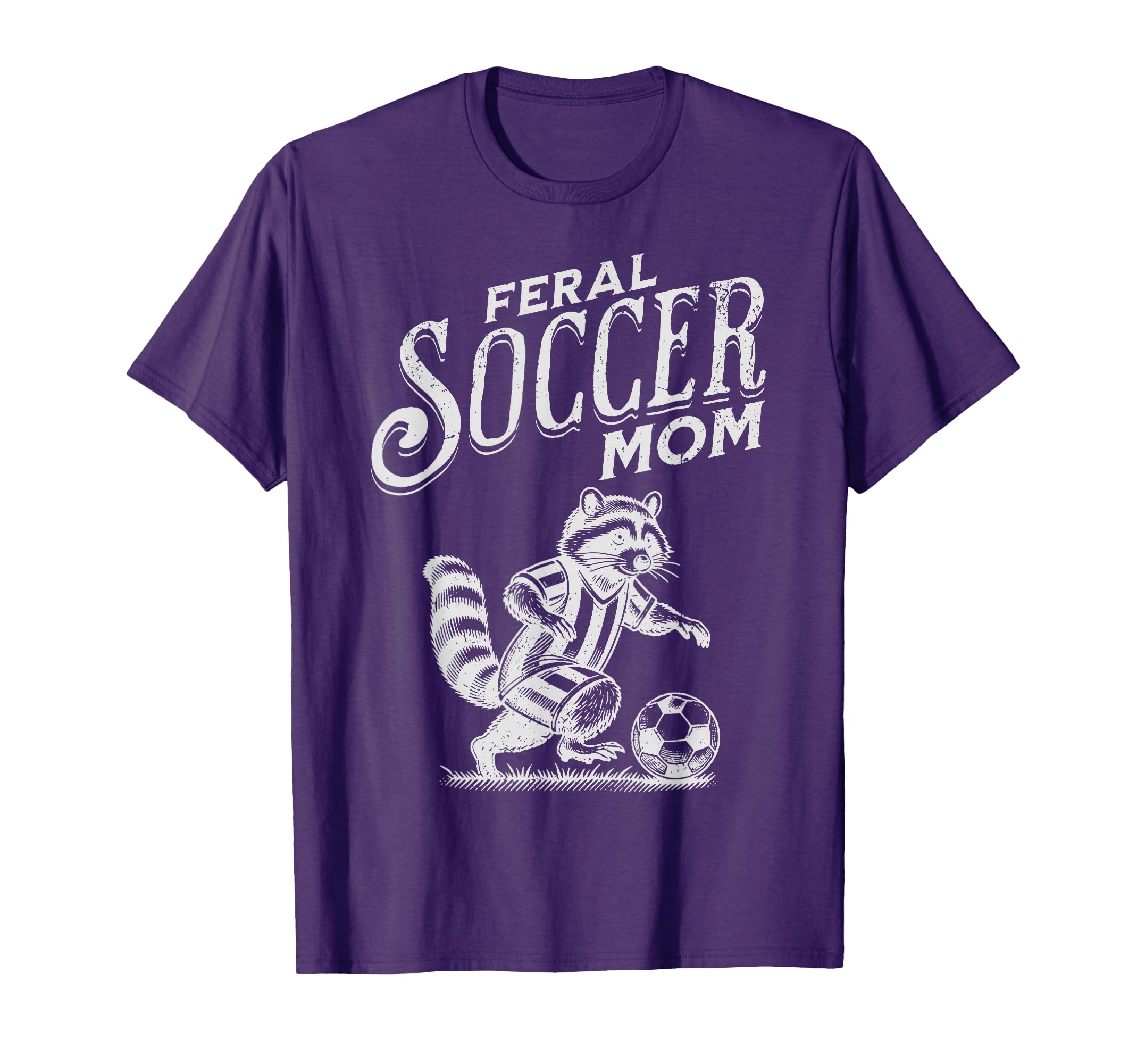 Feral Soccer Mom Raccoon Soccer T-Shirt - Aesthetic Graphic Men Women - T-Shirt, Sweatshirt, Hoodie