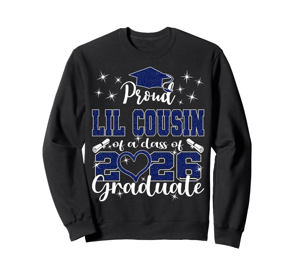 Super Proud Little Cousin 2026 Sweatshirt - Fun Novelty Design for Adults - T-Shirt, Sweatshirt, Hoodie