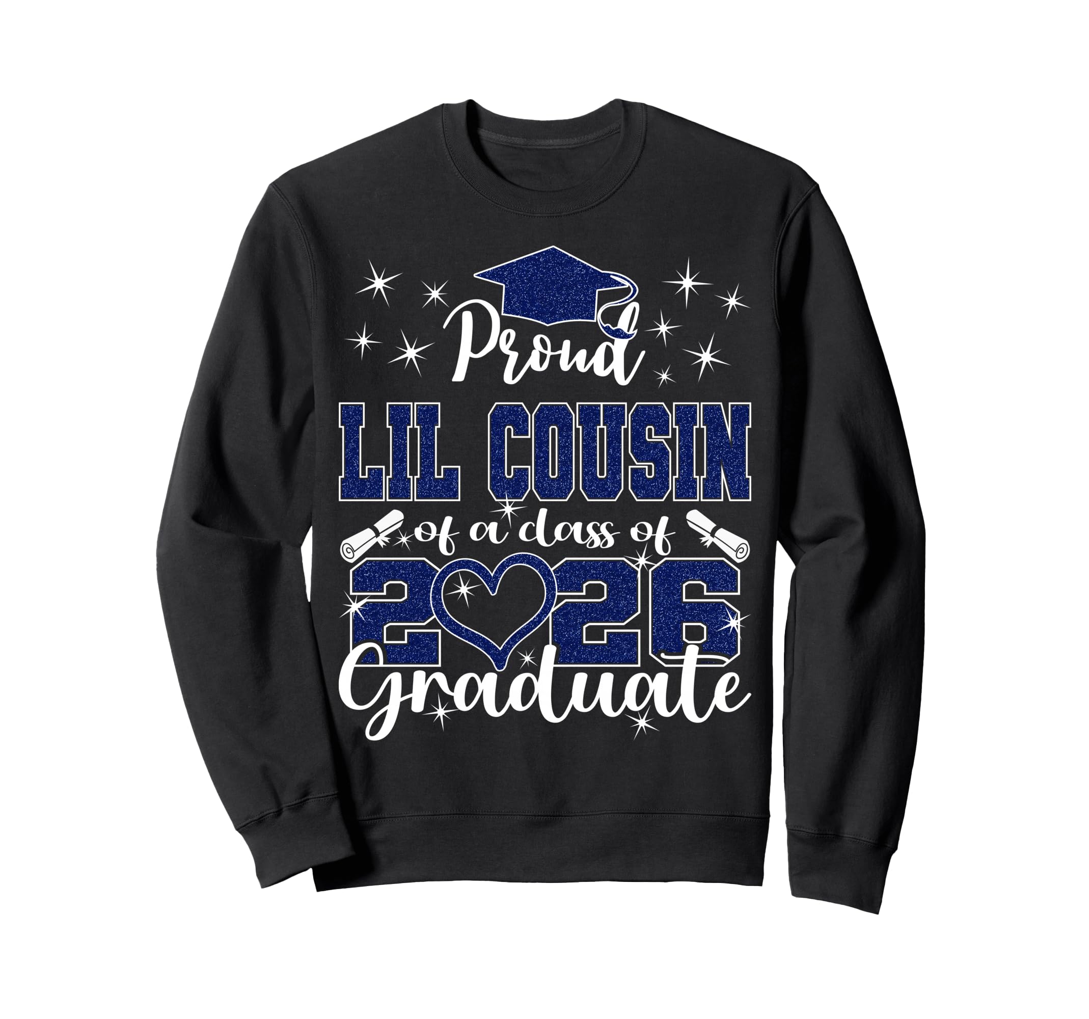 Super Proud Little Cousin 2026 Sweatshirt - Fun Novelty Design for Adults - T-Shirt, Sweatshirt, Hoodie