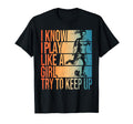 I Know I Play Like Try To Keep Up T-Shirt - Graphic Print for Adults - T-Shirt, Sweatshirt, Hoodie