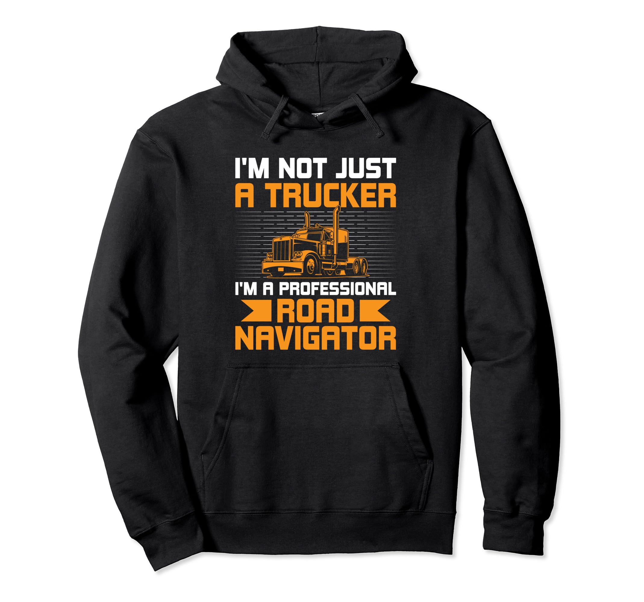 Trucker Driving Dad Trucker Father Hoodie - Streetwear Style for Adults - T-Shirt, Sweatshirt, Hoodie