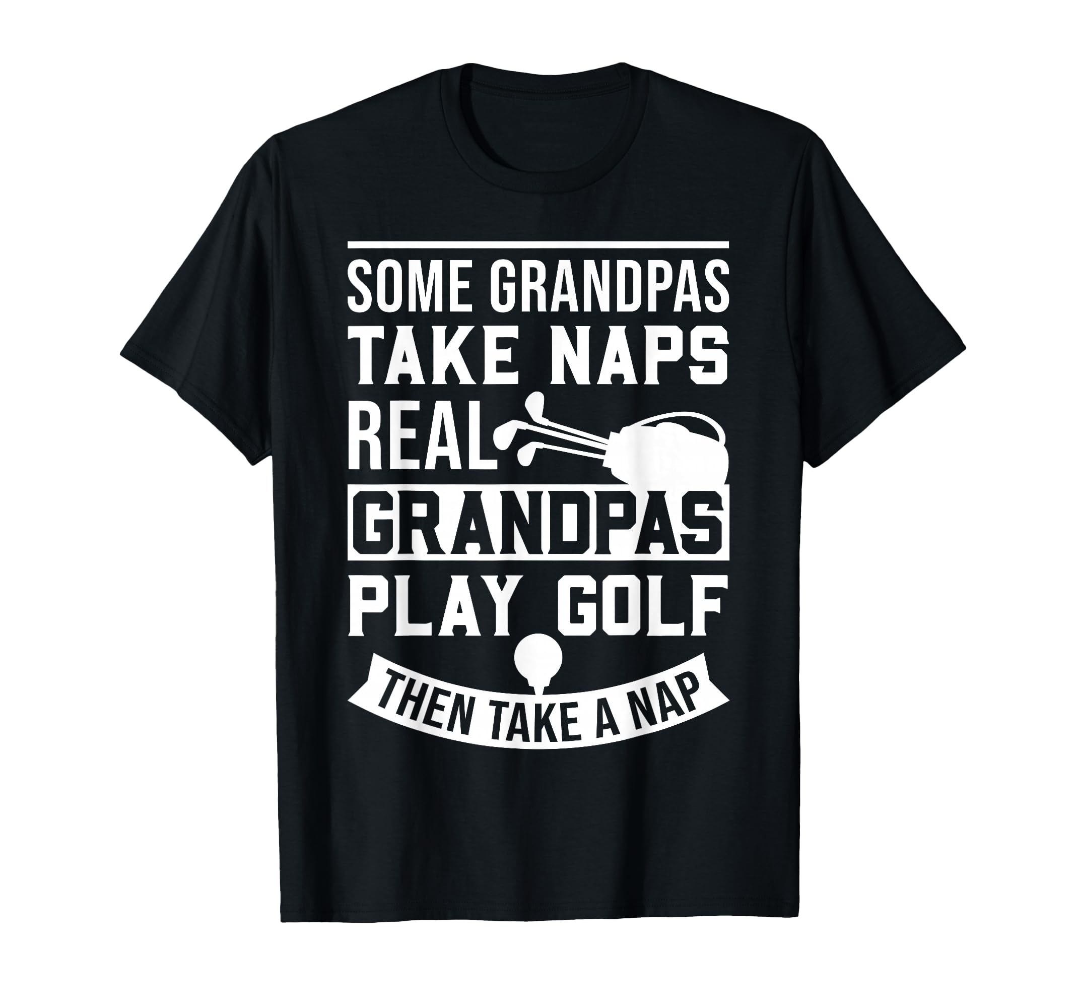Real Grandpas Play Golf Best Grandpa T-Shirt - Custom Art Print for Adults - T-Shirt, Sweatshirt, Hoodie
