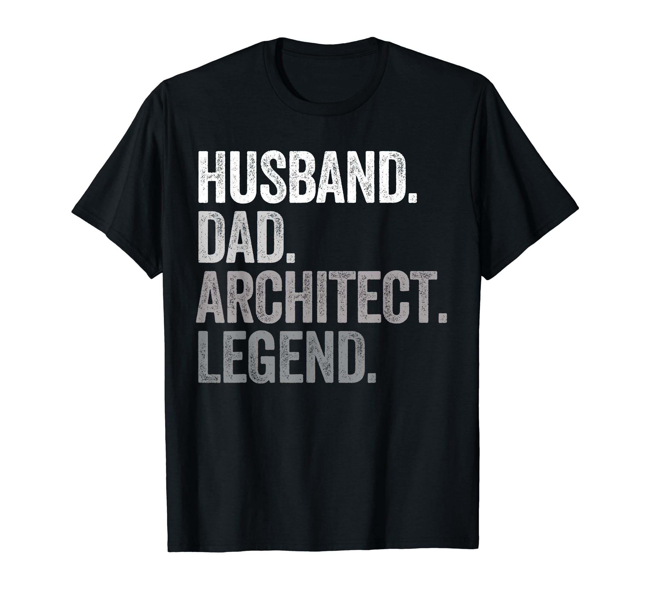 Husband Dad Architect Funny T-Shirt - Fun Novelty Design for Adults - T-Shirt, Sweatshirt, Hoodie