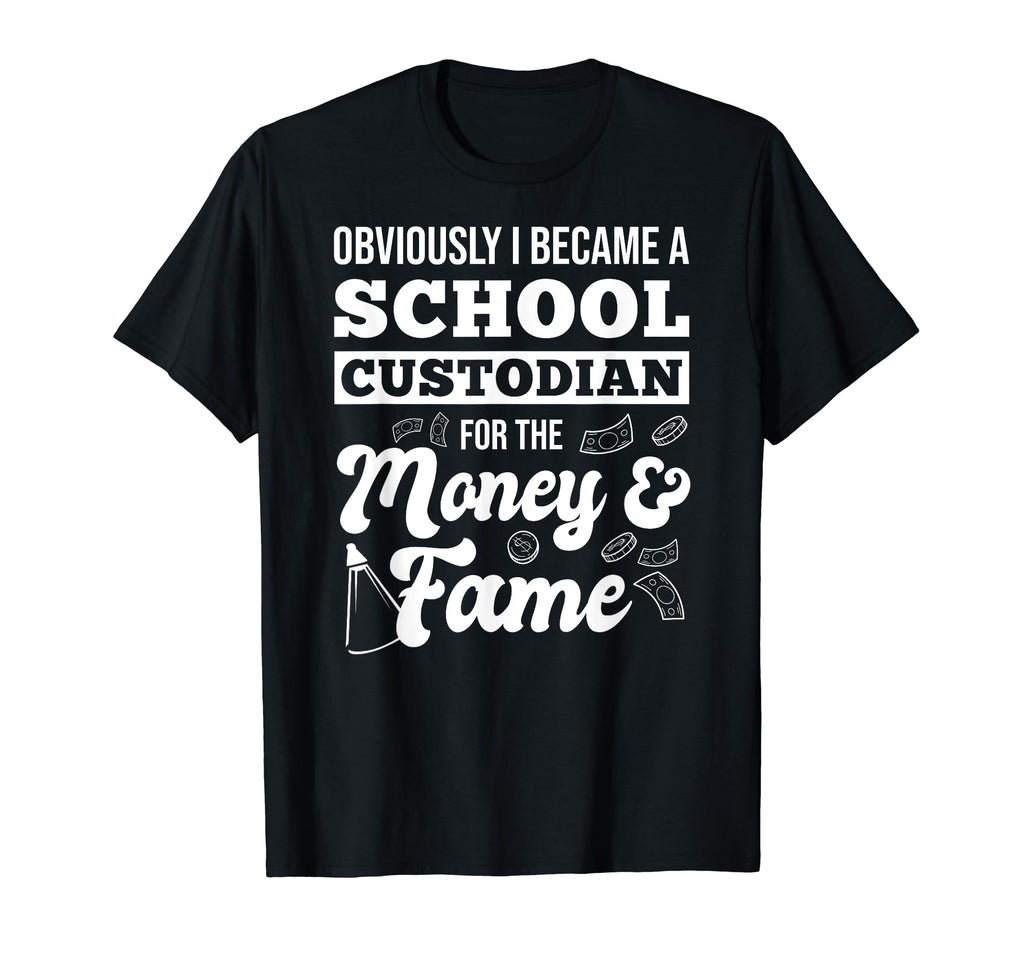 Obviously I Became School Custodian T-Shirt - Unique Graphic for Adults - T-Shirt, Sweatshirt, Hoodie